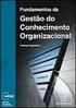 GESTÃO DO CONHECIMENTO NO CONTEXTO ORGANIZACIONAL BRASILEIRO: DERIVA SEMÂNTICA OU MUDANÇA CONCEITUAL?