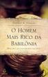 O Autor e Seu Livro. O Homem Mais Rico da Babilônia