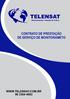 TELENSAT CONTRATO DE PRESTAÇÃO DE SERVIÇO DE MONITORAMETO WWW.TELENSAT.COM.BR 98 3304-4692. Rastreamento e Gestão de Frotas
