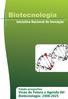 Biotecnologia. Visão de Futuro e Agenda INI Biotecnologia: 2008-2025. Iniciativa Nacional de Inovação. Estudo prospectivo