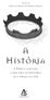 Seleções da NOVA VERSÃO INTERNACIONAL. A História. A Bíblia contada como uma só história do começo ao fim