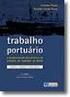 Trabalho Portuário e Modernização dos Portos