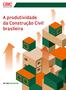 A produtividade da Construção Civil brasileira