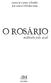 Maria do Carmo Whitaker José Maria Whitaker Neto O ROSÁRIO. meditado pelo casal EDITORA AVE-MARIA