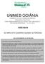 UNIMED GOIÂNIA COOPERATIVA DE TRABALHO MÉDICO PROCESSO SELETIVO PARA PREENCHIMENTO DE VAGAS NOS SERVIÇOS E RECURSOS PRÓPRIOS 16-10-2010.