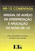 MANUAL DE AUXÍLIO NA INTERPRETAÇÃO E APLICAÇÃO DA NORMA REGULAMENTADORA 35 TRABALHOS EM ALTURA NR35 COMENTADA