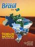 Editorial/expediente...4. Como usar este guia...5. Um mundo chamado Brasil...6. Roteiros turísticos brasileiros...8. Dicas de viagem...