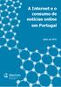 A Internet e o consumo de notícias online em Portugal