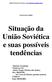 Situação da União Soviética e suas possíveis tendências