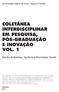 COLETÂNEA INTERDISCIPLINAR EM PESQUISA, PÓS-GRADUAÇÃO E INOVAÇÃO VOL. 1