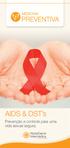 AIDS & DST s. Prevenção e controle para uma vida sexual segura.