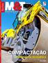 Nº 199 - MARÇO - 2016 - www.revistamt.com.br - R$ 15,00 COMPACTAÇÃO A FÓRMULA DA EXCELÊNCIA. Disponível para download