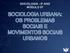SOCIOLOGIA - 3 o ANO MÓDULO 07 SOCIOLOGIA URBANA: OS PROBLEMAS SOCIAIS E MOVIMENTOS SOCIAIS URBANOS