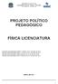 PROJETO POLÍTICO PEDAGÓGICO FÍSICA LICENCIATURA