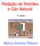 Medição de Petróleo e Gás Natural