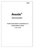 Avastin (bevacizumabe) Produtos Roche Químicos e Farmacêuticos S.A. Solução injetável 25 mg/ml 4 ml e 16 ml