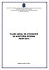 INSTITUTO FEDERAL DE EDUCAÇÃO, CIÊNCIA E TECNOLOGIA DA BAHIA DE AUDITORIA INTERNA PLANO ANUAL DE ATIVIDADES DE AUDITORIA INTERNA EXERCÍCIO DE 2015