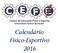 Calendário Físico-Esportivo 2016