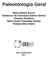 Paleontologia Geral. Maria Helena Zucon Anderson da Conceição Santos Sobral Cleodon Teodósio Mário André Trindades Dantas Fabiana Silva Vieira