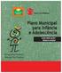 Plano Municipal para Infância e Adolescência GUIA PARA AÇÃO PASSO A PASSO