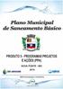 MUNICÍPIO DE NOVA PONTE Plano Municipal de Saneamento Básico Programas, Projetos e Ações