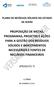 PROPOSIÇÃO DE METAS, PROGRAMAS, PROJETOS E AÇÕES PARA A GESTÃO DOS RESÍDUOS SÓLIDOS E INVESTIMENTOS NECESSÁRIOS E FONTES DE RECURSOS FINANCEIROS