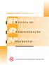 VOLUME 3 NÚMERO 2 SÃO PAULO 2002. Revista de R EVISTA. Administração A M A DMINISTRAÇÃO. Mackenzie M ACKENZIE UNIVERSIDADE PRESBITERIANA MACKENZIE