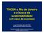 TKCSA o Rio de Janeiro e a busca da sustentabilidade (um caso de sucesso)