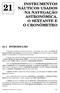 INSTRUMENTOS NÁUTICOS USADOS NA NAVEGAÇÃO ASTRONÔMICA. O SEXTANTE E O CRONÔMETRO