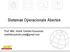 Sistemas Operacionais Abertos. Prof. MSc. André Yoshimi Kusumoto andrekusumoto.unip@gmail.com