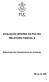 AVALIAÇÃO INTERNA DA PUC-Rio RELATÓRIO PARCIAL II. Elaboração dos Questionários de Avaliação