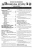 DIÁRIO DA JUSTIÇA ESTADO DO MARANHÃO PODER JUDICIÁRIO ANO XCVIII Nº 232 SÃO LUÍS, QUINTA-FEIRA, 02 DE DEZEMBRO DE 2004 EDIÇÃO DE HOJE: 68 PÁGINAS