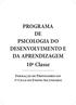 PROGRAMA DE PSICOLOGIA DO DESENVOLVIMENTO E DA APRENDIZAGEM 10ª Classe