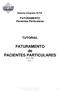 FATURAMENTO de PACIENTES PARTICULARES Julho / 2006