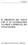 Geraldo Augusto Gaeta Engenheiro Civil O PROJETO DO NOVO CPC E AS ALTERAÇÕES NA PROVA PERICIAL DE ENGENHARIA