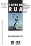 O autor. Embaixador Sergio Duarte - Alto Comissário da ONU para Assuntos de Desarmamento. Thesaurus Editora 2011