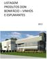 LINHA - HABITAT. Comercializado em caixas de 6 unidades. Comercializado em caixas de 6 unidades.