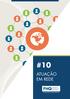 ÍNDICE. Apresentação. Conceito de rede. Redes organizacionais. Redes e o Modelo de Excelência da Gestão (MEG) Características da atuação em rede