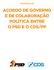 Proposta de ACORDO DE GOVERNO E DE COLABORAÇÃO POLÍTICA ENTRE O PSD E O CDS/PP