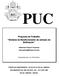 Proposta de Trabalho Sistema de Monitoramento de animais de Estimação. Herminio Paucar Curasma (hcurasma@inf.puc-rio.br) Departamento de Informática