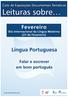 REFERÊNCIAS DA BMFC. Ciclo de Exposições Documentais Temáticas Leituras sobre... Língua portuguesa: Falar e escrever em bom português 1 4