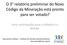 O 3 relatório preliminar do Novo Código da Mineração está pronto para ser votado?