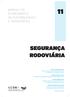 SEGURANÇA RODOVIÁRIA MANUAL DO PLANEAMENTO DE ACESSIBILIDADES E TRANSPORTES