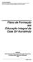 Plano de Formação em Educação Integral da Casa Sri Aurobindo