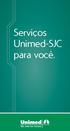 Serviços Unimed-SJC para você.