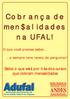 Cobrança de men$alidades na UFAL!