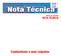 Combustíveis e seus reajustes. Número 19 abril 2006 NOTA TÉCNICA