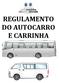 REGULAMENTO DO AUTOCARRO E CARRINHA