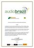 Programas de formação técnica certificada Audiobrazil (DRT/Sated). A escola