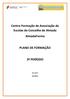 Centro Formação de Associação de Escolas do Concelho de Almada AlmadaForma PLANO DE FORMAÇÃO 3º PERÍODO